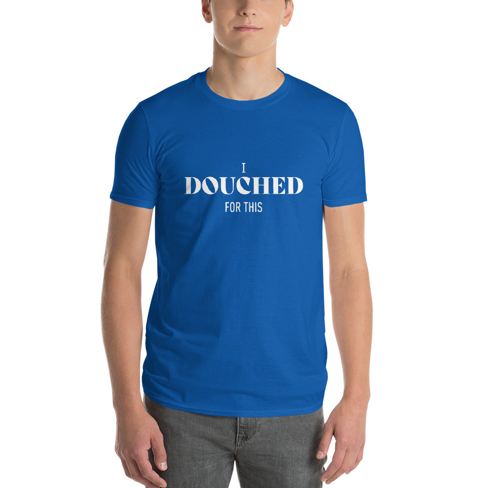 I DOUCHED FOR THIS TSHIRT (BLUE) - The Jock Shop